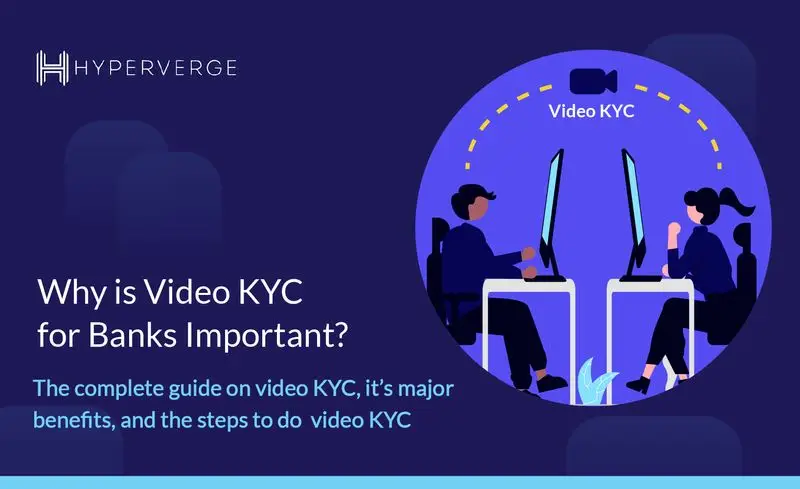 The Benefits of Video KYC in Banking