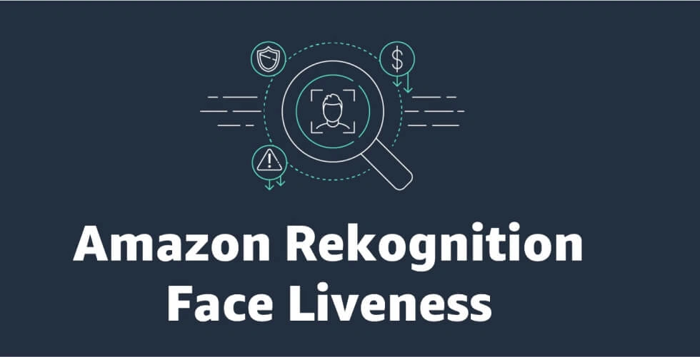 Amazon rekognition face liveness
