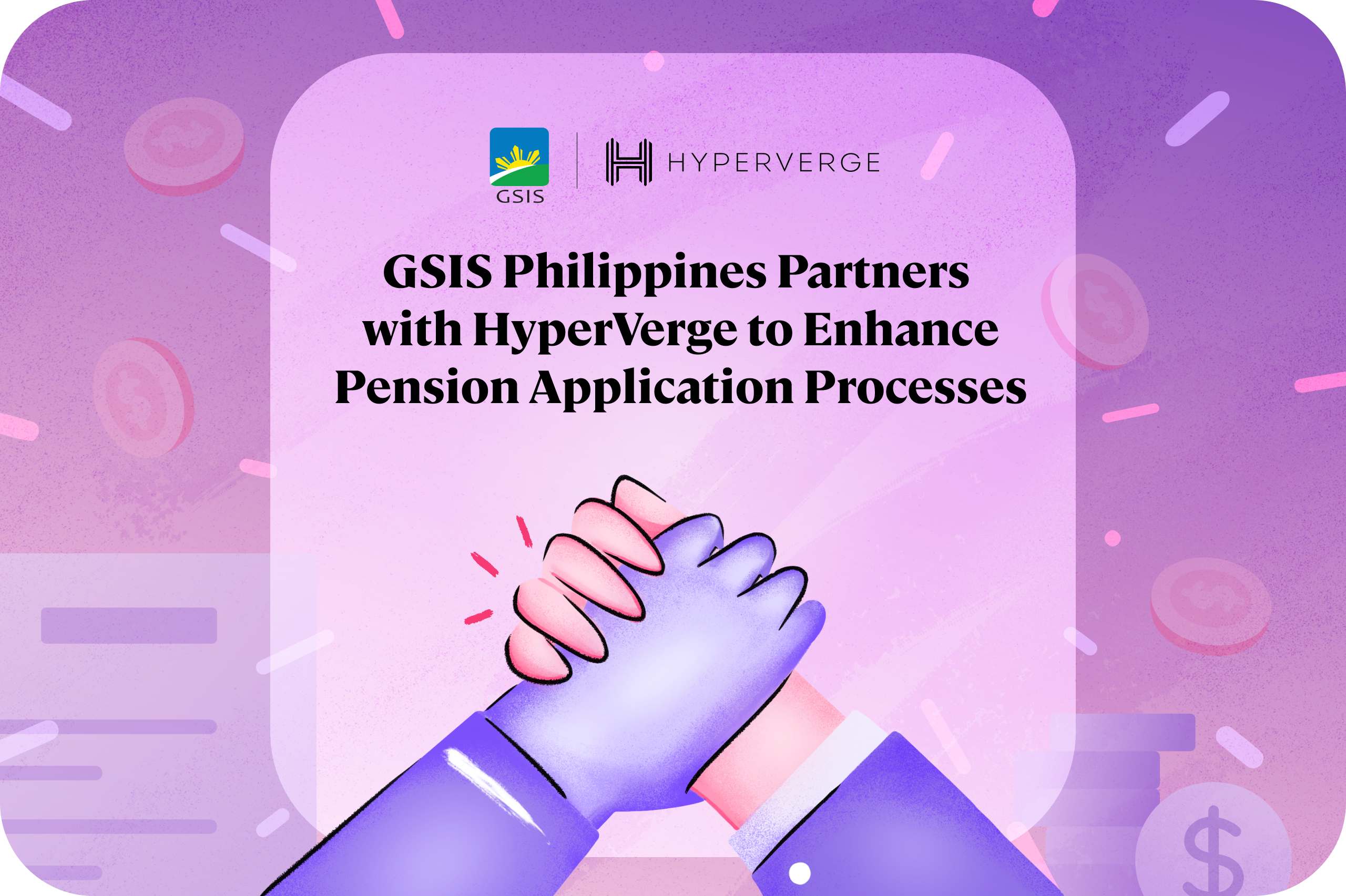 HyperVerge Partners with GSIS Philippines to Enhance Pension Application Processes